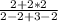 \frac{2+2*2}{2-2+3-2}