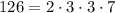 126=2\cdot3\cdot3\cdot7