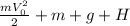 \frac{mV_0^{2}}{2}+m+g+H