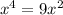 x^{4}=9x^{2}