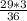 \frac{29*3}{36} \frac{29*3}{36}