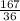 \frac{167}{36} \frac{167}{36}