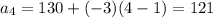 a_{4}=130+(-3)(4-1)= 121