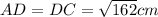 AD=DC=
\sqrt{162}cm
