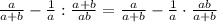 \frac{a}{a+b}-\frac{1}{a}:\frac{a+b}{ab}=\frac{a}{a+b}-\frac{1}{a}\cdot\frac{ab}{a+b}