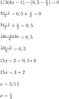 1/3(6x-1) - (0,5 - \frac{x}{2}) = 0
 \\\\ \frac{6x-1}{3}-0,5+\frac{x}{2}=0
 \\\\\frac{6x-1}{3}+\frac{x}{2}=0,5
 \\\\ \frac{12x-2+3x}{6}=0,5
 \\\\ \frac{15x-2}{6}=0,5
\\\\15x-2=0,5*6
 \\\\ 15x=3+2
\\\\x=5/15
\\\\x= \frac{1}{3}