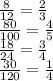 \frac{8}{12}=\frac{2}{3}
\\\
 \frac{80}{100} = \frac{4}{5} 
\\\
 \frac{18}{24} = \frac{3}{4} 
\\\
 \frac{30}{120} = \frac{1}{4}