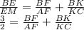 \frac{BE}{EM}=\frac{BF}{AF}+\frac{BK}{KC}\\
\frac{3}{2}=\frac{BF}{AF}+\frac{BK}{KC}\\

