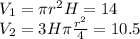 V_{1}=\pi\*r^2\*H=14\\
 V_{2}=3H\*\pi\*\frac{r^2}{4}=10.5