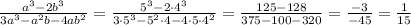 \frac{a^3-2b^3}{3a^3-a^2b-4ab^2}=
 \frac{5^3-2\cdot4^3}{3\cdot5^3-5^2\cdot4-4\cdot5\cdot4^2}=
 \frac{125-128}{375-100-320}=
 \frac{-3}{-45}= \frac{1}{15}