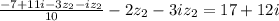 \frac{-7+11i-3z_{2}-iz_{2}}{10} -2z_{2}-3iz_{2}=17+12i
