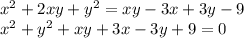 x^2+2xy+y^2=xy-3x+3y-9\\
x^2+y^2+xy+3x-3y+9=0\\

