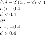 (5d-2)(5a+2)-0.4\\
d