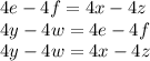 4e-4f=4x-4z\\
4y-4w=4e-4f\\
4y-4w=4x-4z