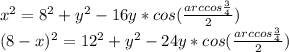 x^2=8^2+y^2-16y*cos(\frac{arccos\frac{3}{4}}{2})\\
(8-x)^2= 12^2+y^2-24y* cos(\frac{arccos\frac{3}{4}}{2})\\