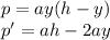 p=ay(h-y)\\
p'=ah-2ay