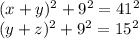 (x+y)^2+9^2=41^2\\
(y+z)^2+9^2=15^2\\
\\
