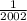 \frac{1}{2002} 
