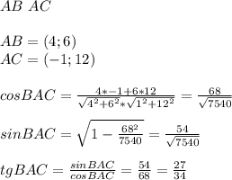 AB\ AC\\\\
AB=(4;6)\\
AC=(-1;12)\\\\
cosBAC=\frac{4*-1+6*12}{\sqrt{4^2+6^2} * \sqrt{1^2+12^2}}=\frac{68}{\sqrt{7540}}\\\\
sinBAC=\sqrt{1-\frac{68^2}{7540}}=\frac{54}{\sqrt{7540}}\\\\
 tgBAC=\frac{sinBAC}{cosBAC}=\frac{54}{68}=\frac{27}{34}