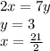 2x=7y\\
 y=3\\
 x=\frac{21}{2}