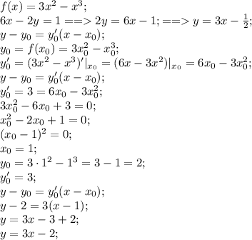 f(x)=3x^2-x^3;\\
6x-2y=1==2y=6x-1;==y=3x-\frac12;\\
y-y_0=y'_0(x-x_0);\\
y_0=f(x_0)=3x_0^2-x_0^3;\\
y'_0=(3x^2-x^3)'|_{x_0}=(6x-3x^2)|_{x_0}=6x_0-3x_0^2;\\
y-y_0=y'_0(x-x_0);\\
y'_0=3=6x_0-3x_0^2;\\
3x_0^2-6x_0+3=0;\\
x_0^2-2x_0+1=0;\\
(x_0-1)^2=0;\\
x_0=1;\\
y_0=3\cdot1^2-1^3=3-1=2;\\
y'_0=3;\\
y-y_0=y'_0(x-x_0);\\
y-2=3(x-1);\\
y=3x-3+2;\\
y=3x-2;