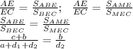 \frac{AE}{EC}= \frac{S_{ABE}}{S_{BEC}}; \,\,\,\, \frac{AE}{EC}= \frac{S_{AME}}{S_{MEC}} \\ 
 \frac{S_{ABE}}{S_{BEC}}= \frac{S_{AME}}{S_{MEC}} \\ \frac{c+b}{a+d_1+d_2}= \frac{b}{d_2}