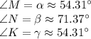 \angle M = \alpha \approx 54.31^{\circ} \\ 
\angle N = \beta \approx 71.37^{\circ} \\ 
\angle K = \gamma \approx 54.31^{\circ}