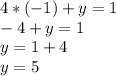 4*(-1)+y=1 \\
-4+y=1 \\
y=1+4 \\
y=5