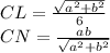 CL=\frac{\sqrt{a^2+b^2}}{6}\\ 
CN=\frac{ab}{\sqrt{a^2+b^2}}
