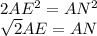 2AE^2=AN^2 \\
\sqrt{2}AE=AN