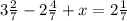 3 \frac{2}{7}-2 \frac{4}{7}+x=2 \frac{1}{7}