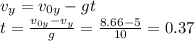 v_y= v_{0y}-gt \\ 
t=\frac{v_{0y}-v_y}{g}= \frac{8.66-5}{10} =0.37