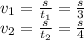 v_1= \frac{s}{t_1} = \frac{s}{3} 
\\\
v_2= \frac{s}{t_2} = \frac{s}{4}