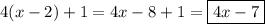 4(x-2)+1=4x-8+1=\boxed{4x-7}