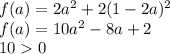 f(a)=2a^2+2(1-2a)^2\\
f(a)=10a^2-8a+2\\
100\\
