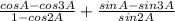 \frac{cosA-cos3A}{1-cos2A} + \frac{sinA-sin3A}{sin2A}
