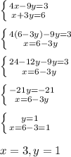 \left \{ {{4x-9y=3} \atop {x+3y=6}} \right. 
 \\ \\ 
\left \{ {{4(6-3y)-9y=3} \atop {x=6-3y}} \right.
\\ \\
 \left \{ {{24-12y-9y=3} \atop {x=6-3y}} \right. 
\\ \\
 \left \{ {{-21y=-21} \atop {x=6-3y}} \right. 
\\ \\
 \left \{ {{y=1} \atop {x=6-3=1}} \right. \\ \\ x=3, y=1