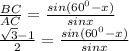 \frac{BC}{AC}= \frac{sin(60^0-x)}{sinx} \\ 
 \frac{ \sqrt{3}-1}{2}= \frac{sin(60^0-x)}{sinx}