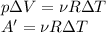 p\Delta V=\nu R\Delta T \\ 
A'=\nu R\Delta T