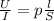 \frac{U}{I}=p \frac{l}{S} 
