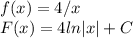 f(x) = 4 / x
\\
F(x)=4ln|x|+C