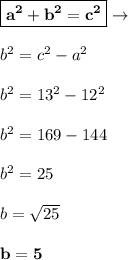 \boxed{\bold{a^2+b^2 = c^2}} \rightarrow \\ \\
b^2 = c^2-a^2 \\ \\ 
b^2 = 13^2- 12^2 \\ \\ 
b^2 = 169 - 144 \\ \\ 
b^2 = 25 \\ \\ 
b = \sqrt{25} \\ \\ 
\bold{b = 5}