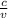 \frac{c}v}