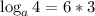 \log_{ a } 4=6*3