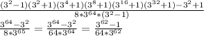 \frac{(3^2-1)(3^2+1) (3^4+1)(3^8+1)(3^{16}+1)(3^{32}+1 )-3^2+1}{8*3^{64}*(3^2-1) }} \\ 
 \frac{3^{64}-3^2}{8*3^{65}} = \frac{ 3^{64}-3^2 }{ 64*3^{64} } = \frac{3^{62}-1}{64*3^{62}}
