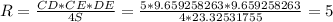 R= \frac{CD*CE*DE}{4S} = \frac{5*9.659258263
*9.659258263
}{4*23.32531755
} =5