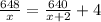 \frac{648}{x} = \frac{640}{x+2}+4
