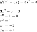 y'(x^3-3x)=3x^2-3\\\\
3x^2-3=0\\
x^2-1=0\\
x^2=1\\
x_1=-1\\
x_2=+1