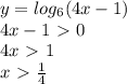 y=log_{6}(4x-1) \\ 
4x-1\ \textgreater \ 0 \\ 
4x\ \textgreater \ 1 \\ 
x\ \textgreater \ \frac{1}{4}