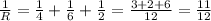 \frac{1}{R} = \frac{1}{4} + \frac{1}{6} + \frac{1}{2} = \frac{3+2+6}{12} = \frac{11}{12} 
